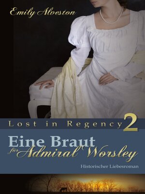 cover image of Eine Braut für Admiral Worsley
